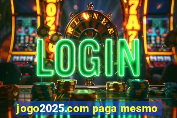 jogo2025.com paga mesmo